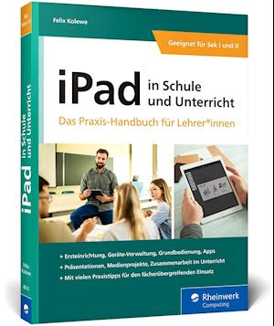 Cover for Felix Kolewe · Ipad in Schule Und Unterricht (Paperback Book) (2021)