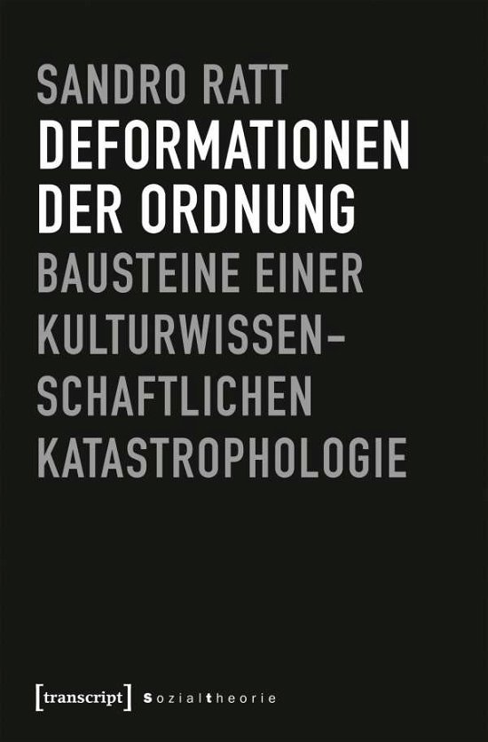 Deformationen der Ordnung - Ratt - Bøger -  - 9783837643138 - 