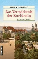 Cover for Jutta Weber-Bock · Das Vermächtnis der Kurfürstin (Paperback Book) (2022)