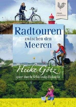 Cover for Götz · Radtouren zwischen den Meeren (Book)