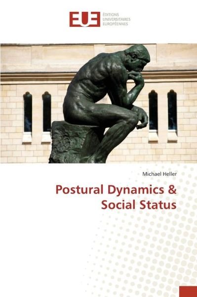 Cover for Heller · Postural Dynamics &amp; Social Statu (Bok) (2017)