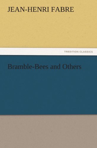 Cover for Jean-henri Fabre · Bramble-bees and Others (Tredition Classics) (Paperback Book) (2011)