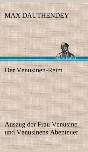 Cover for Max Dauthendey · Der Venusinen-reim (Hardcover Book) [German edition] (2012)