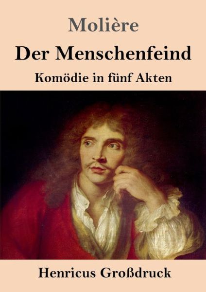 Cover for Molière · Der Menschenfeind (Grossdruck) (Taschenbuch) (2019)