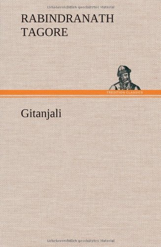 Cover for Tagore, Sir Rabindranath (Writer, Nobel Laureate) · Gitanjali (Hardcover Book) (2012)