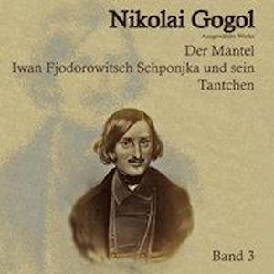 Cover for Gogol · Der Mantel. Ein Landjunker,MP3-CD (Book)