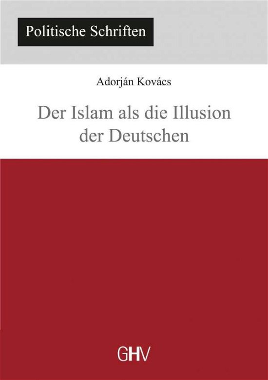 Cover for Kovács · Der Islam als die Illusion der D (Bok)
