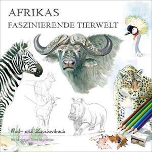 Cover for Bernd Pöppelmann · Afrikas faszinierende Tierwelt (Book) (2023)