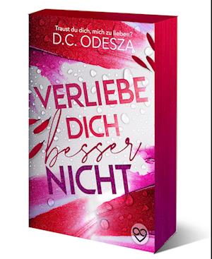 Verliebe dich besser nicht - D.C. Odesza - Livros - D.C. Odesza - 9783949539138 - 10 de dezembro de 2022