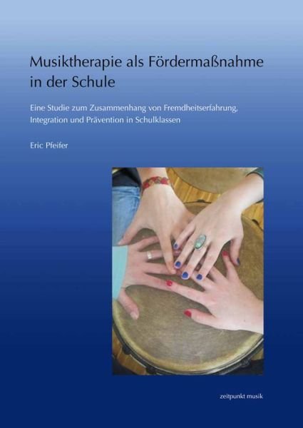 Musiktherapie als Fördermaßnahm - Pfeifer - Books -  - 9783954900138 - July 16, 2014