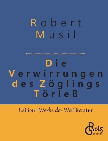 Cover for Robert Musil · Die Verwirrungen des Zoeglings Toerless (Paperback Bog) (2019)