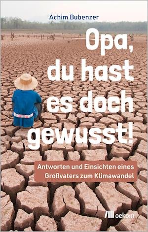 Cover for Achim Bubenzer · Opa, Du hast es doch gewusst! (Book) (2024)