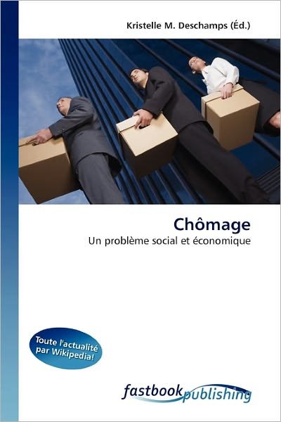 Cover for Deschamps · Chômage (Book) (2011)