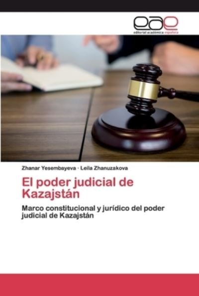 Cover for Yesembayeva · El poder judicial de Kazajs (Bok) (2020)