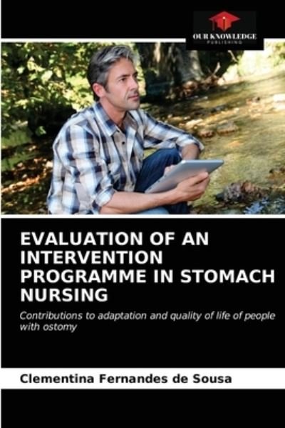 Cover for Clementina Fernandes de Sousa · Evaluation of an Intervention Programme in Stomach Nursing (Paperback Book) (2020)