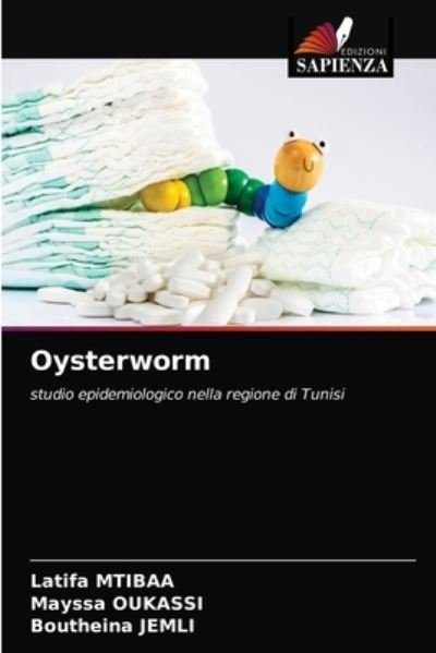 Cover for Mtibaa · Oysterworm (N/A) (2021)