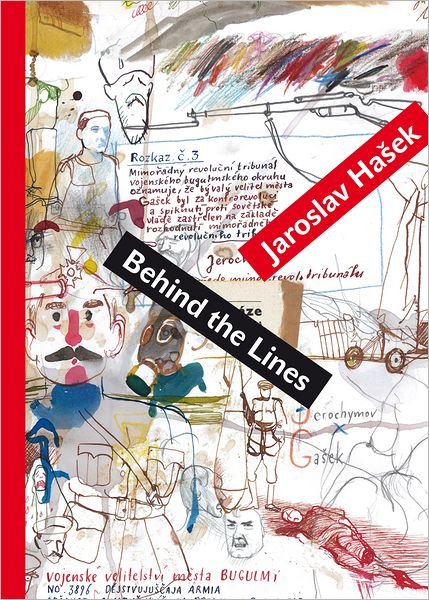 Cover for Jaroslav Hasek · Behind the Lines: Bugulma and Other Stories - Modern Czech Classics (Hardcover bog) (2012)