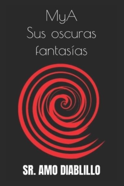 Cover for Amo Diablillo · MyA - Sus oscuras fantasías (Paperback Book) (2022)