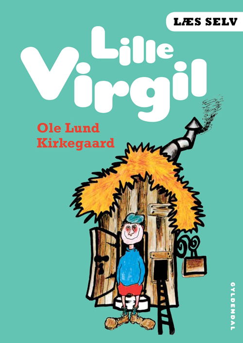Cover for Ole Lund Kirkegaard · Læs selv: Læs selv Lille Virgil (Bound Book) [1.º edición] [Indbundet] (2011)
