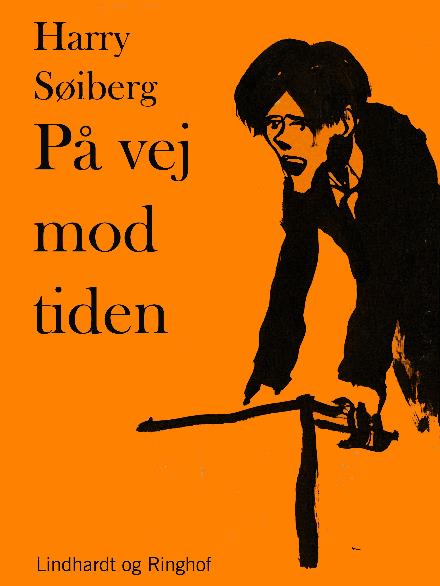 Cover for Harry Søiberg · En kvindes kamp: På vej mod tiden (Hæftet bog) [1. udgave] (2017)