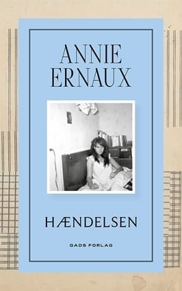 Cover for Annie Ernaux · Hændelsen (Hæftet bog) [1. udgave] (2021)