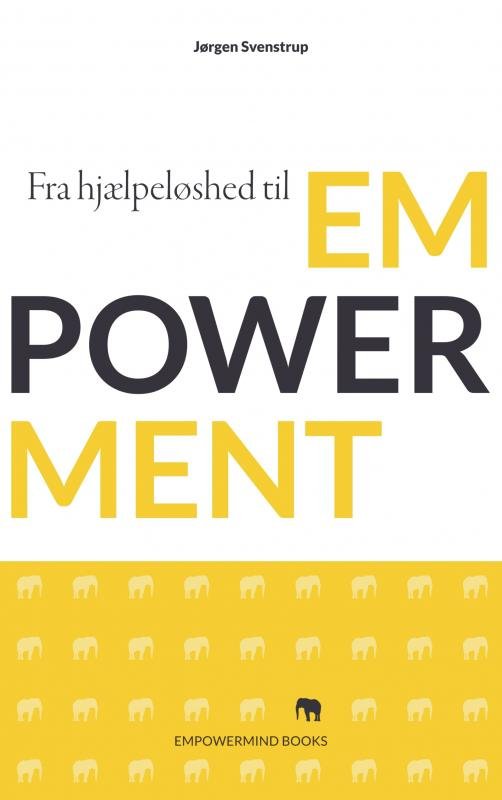 Cover for Jørgen Svenstrup · Fra hjælpeløshed til empowerment (Paperback Bog) (2022)