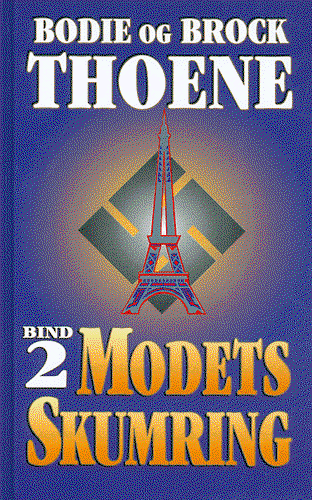 Cover for Bodie Thoene · Modets skumring (Book) [1.º edición] (1998)