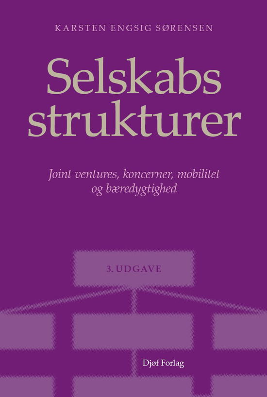 Cover for Karsten Engsig Sørensen · Selskabsstrukturer (Gebundenes Buch) [3. Ausgabe] (2024)