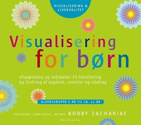 Visualisering for Børn - Bobby Zachariae - Musiikki - Rosinante - 9788763822138 - tiistai 7. helmikuuta 2012