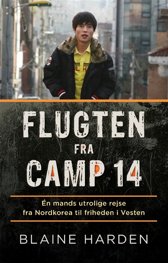 Cover for Blaine Harden · Flugten fra Camp 14 (Taschenbuch) [1. Ausgabe] (2012)