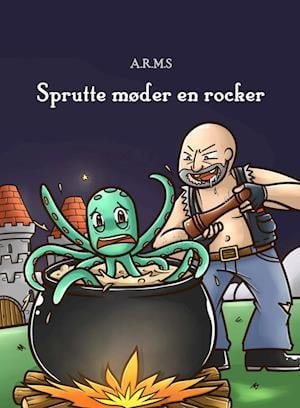 Cover for Andreas Reinholdt Møller · Sprutte møder en rocker (Paperback Book) [1. wydanie] (2022)
