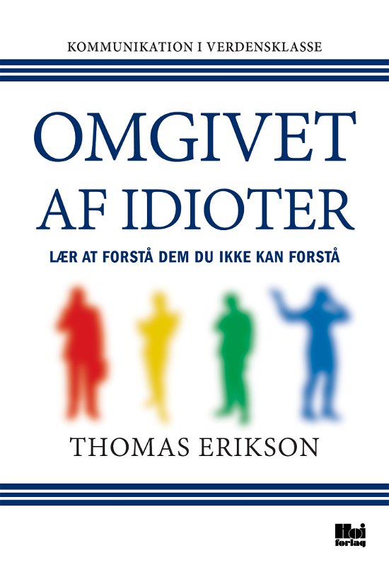 Cover for Thomas Erikson · Omgivet af idioter (Inbunden Bok) [1:a utgåva] (2017)