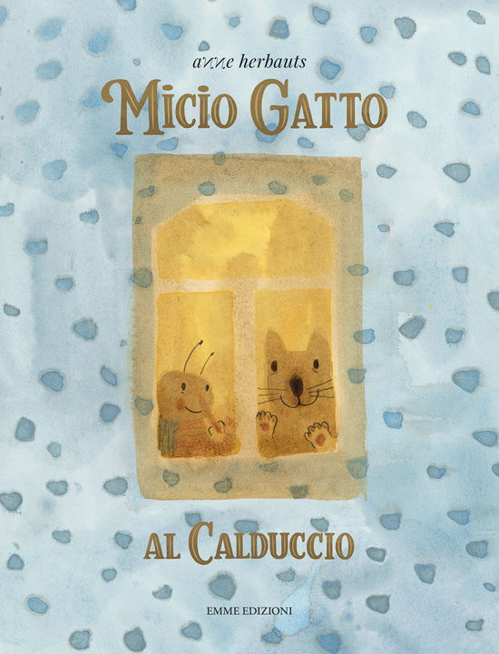 Cover for Anne Herbauts · Micio Gatto. Al Calduccio. Ediz. A Colori (Book)