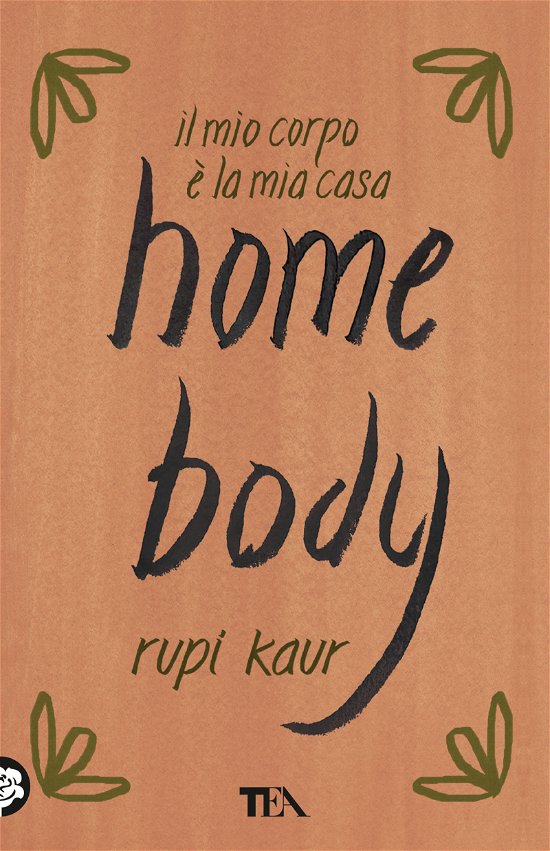 Cover for Rupi Kaur · Home Body. Il Mio Corpo E La Mia Casa (Book)