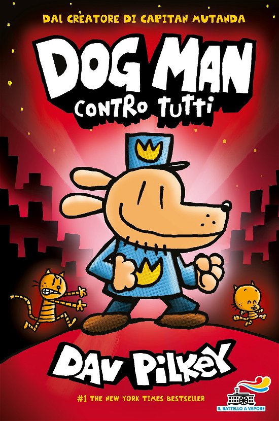 Cover for Dav Pilkey · Dog Man Contro Tutti (Bok)