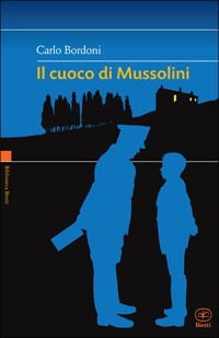 Cover for Carlo Bordoni · Il Cuoco Di Mussolini (Book)