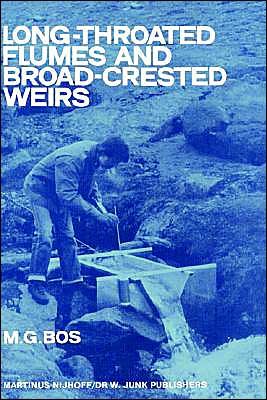 Marinus G. Bos · Long-throated Flumes and Broad-crested Weirs (Hardcover Book) (1984)