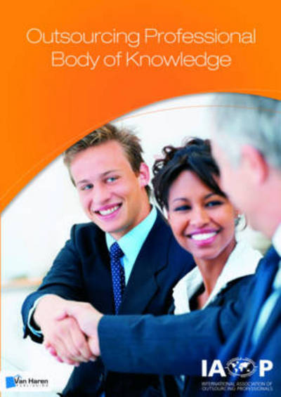 Cover for IAOP (International Association of Outsourcing Professionals) · Outsourcing Professional Body of Knowledge - OPBOK Version 9 - IAOP Series. Business Management (Paperback Book) (2010)