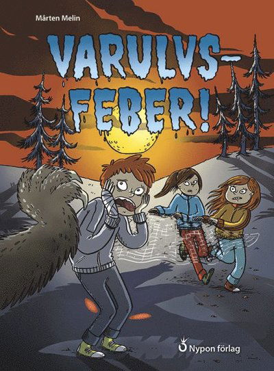 Cover for Mårten Melin · Vanja och Livia: Varulvsfeber! (Bound Book) (2016)