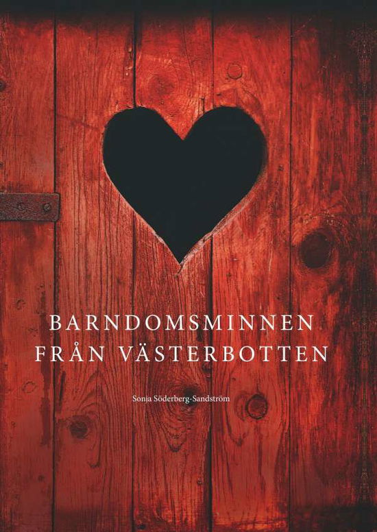 Cover for Sonja Söderberg Sandström · Barndomsminnen från Västerbotten (Hardcover Book) (2019)