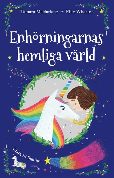 Cover for Ellie Wharton Tamara Macfarlane · Enhörningarnas hemliga värld (Hardcover Book) (2020)