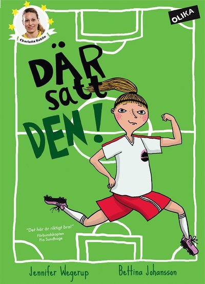 Cover for Jennifer Wegerup · Fotbollsstjärnor: Där satt den! (Bound Book) (2016)