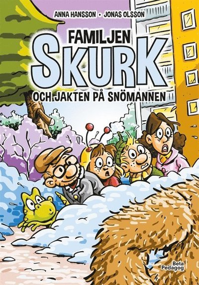Cover for Anna Hansson · Familjen Skurk: Familjen Skurk och jakten på snömannen (Innbunden bok) (2020)
