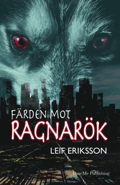 Cover for Leif Eriksson · Färden mot Ragnarök (Book) (2018)