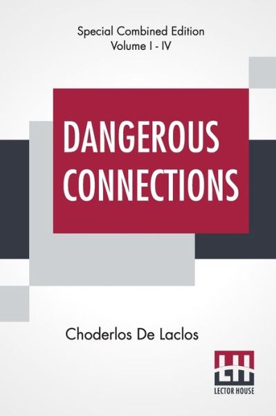 Cover for Choderlos De Laclos · Dangerous Connections (Complete) (Pocketbok) (2019)