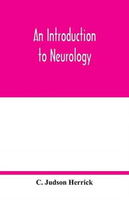 Cover for C Judson Herrick · An introduction to neurology (Pocketbok) (2020)