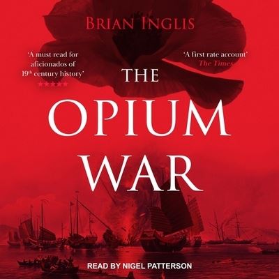 Cover for Brian Inglis · The Opium War Lib/E (CD) (2021)