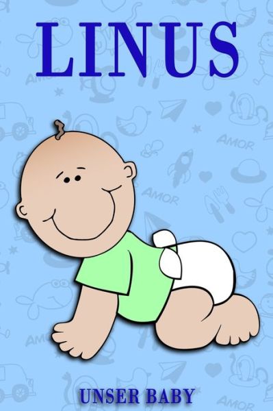 Cover for Bea Fath · Linus unser Baby (Paperback Book) (2020)