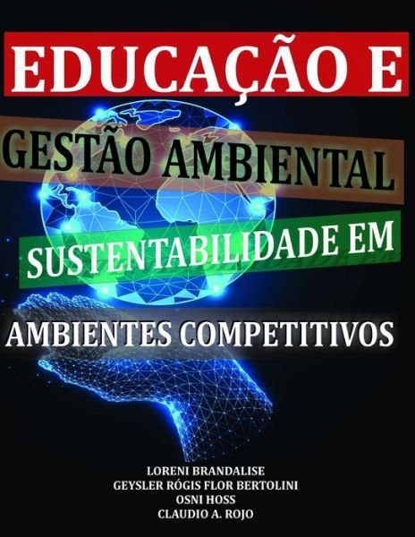 Cover for Geysler Rógis Flor Bertolini · Educacao E Gestao Ambiental (Pocketbok) (2020)