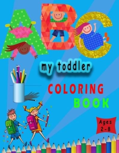 Cover for Coloring Book · My Toddler Coloring Book (Paperback Book) (2020)